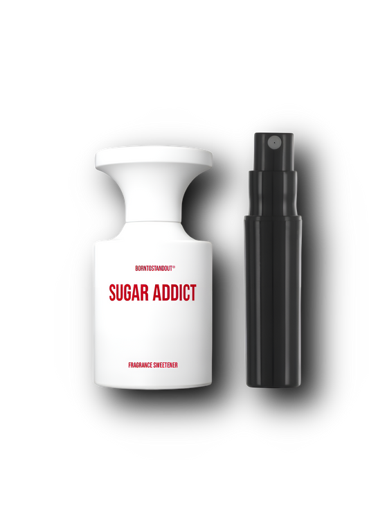 Sugar Addict BORNTOSTANDOUT Sample 2–10 ml